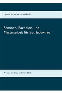 Seminar-, Bachelor- und Masterarbeit für Betriebswirte