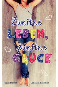 Zweites Leben, zweites Glück