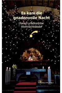 Es kam die gnadenvolle Nacht