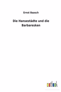 Hansestädte und die Barbaresken