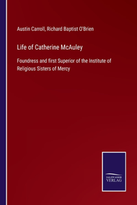 Life of Catherine McAuley