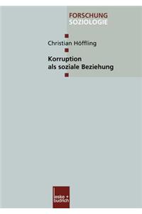 Korruption als soziale Beziehung
