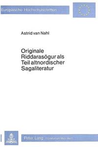 Originale Riddarasoegur ALS Teil Altnordischer Sagaliteratur