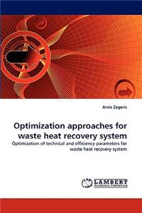 Optimization Approaches for Waste Heat Recovery System