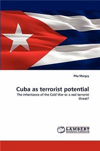 Cuba as Terrorist Potential