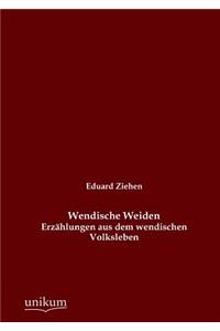 Wendische Weiden