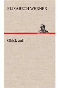 Gluck Auf!