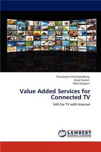 Value Added Services for Connected TV