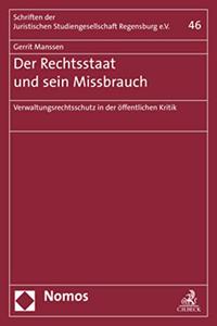 Der Rechtsstaat Und Sein Missbrauch