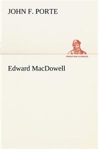 Edward MacDowell