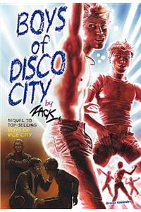 Boys of Disco City