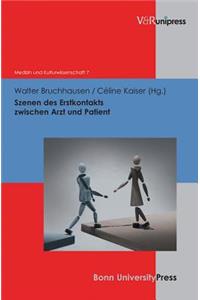 Szenen des Erstkontakts zwischen Arzt und Patient