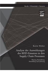 Analyse der Auswirkungen des RFID-Einsatzes in den Supply Chain Prozessen