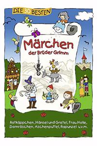 Die 30 besten Marchen der Bruder Grimm