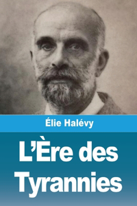 L'Ère des Tyrannies