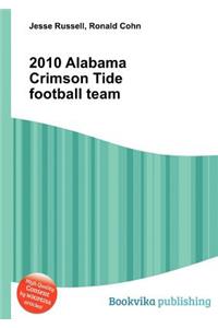 2010 Alabama Crimson Tide Football Team