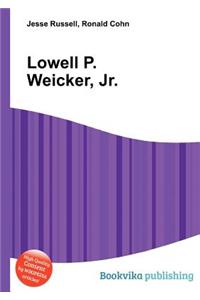 Lowell P. Weicker, Jr.
