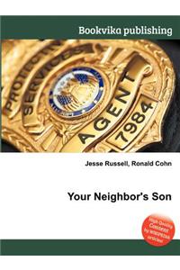 Your Neighbor's Son