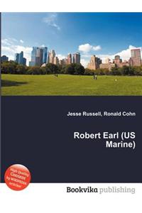 Robert Earl (Us Marine)