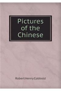 Pictures of the Chinese