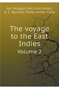 The Voyage to the East Indies Volume 2