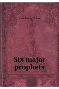 Six Major Prophets