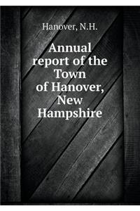Annual Report of the Town of Hanover, New Hampshire