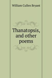 Sella: Thanatopsis and Other Poems