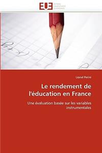 Le Rendement de l'�ducation En France