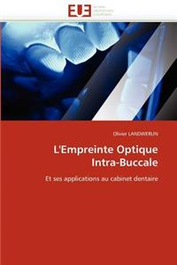 L'empreinte optique intra-buccale