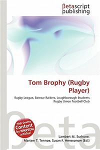 Tom Brophy (Rugby Player)
