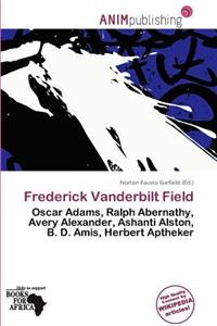 Frederick Vanderbilt Field