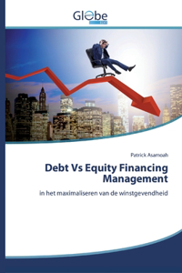 Debt Vs Equity Financing Management