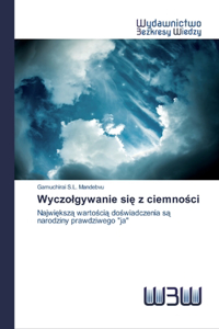 Wyczolgywanie się z ciemności
