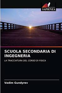 Scuola Secondaria Di Ingegneria