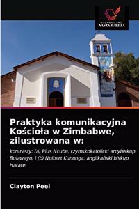 Praktyka komunikacyjna Kościola w Zimbabwe, zilustrowana w