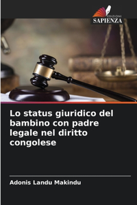 Lo status giuridico del bambino con padre legale nel diritto congolese