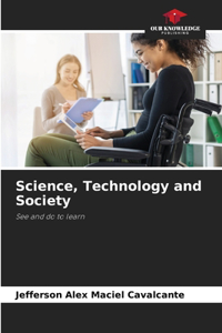 Science, Technology and Society
