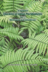 An Annotated checklist of Indian Pteridophytes Part-2 (Woodsiaceae to Dryopteridaceae)
