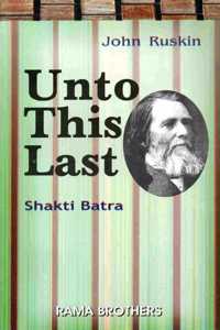 UNTO THIS LAST PB....Ruskin J