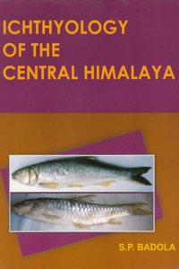 Ichthyology of the Central Himalaya
