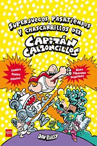 Superjuegos, pasatiempos y chascarrillos del Capitan Calzoncillos