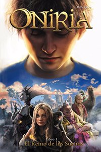 Oniria, 1. El Reino de los Suenos