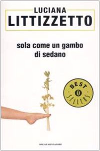 Sola come un gambo di sedano