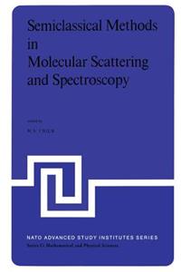 Semiclassical Methods in Molecular Scattering and Spectroscopy