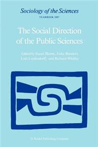 Social Direction of the Public Sciences