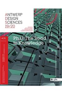 Ph.D: The Road to Knowledge