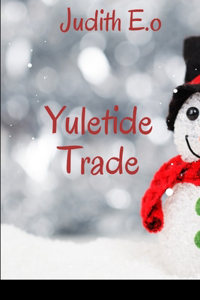 Yuletide Trade