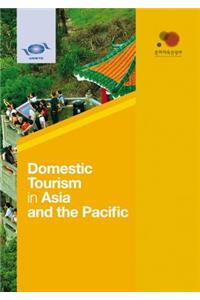 Domestic Tourism in Asia and the Pacific