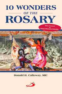 10 Wonders of the Rosary